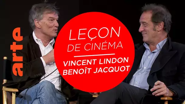 Leçon de cinéma de Vincent Lindon et Benoît Jacquot - ARTE Cinéma