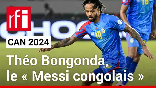 CAN 2024 : À la rencontre de Théo Bongonda, le « Messi congolais » ! • RFI