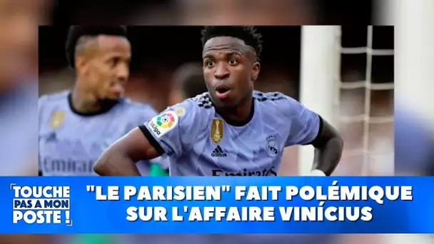 "Le Parisien" fait polémique sur l'affaire Vinícius