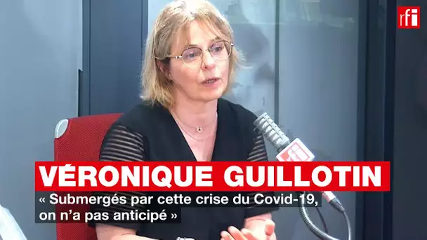 Véronique Guillotin : « Submergés par cette crise du Covid-19, on n’a pas anticipé »