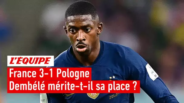 France 3-1 Pologne : Dembélé mérite-t-il vraiment sa place de titulaire ?