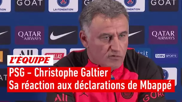 Galtier sur les déclarations de Mbappé : "Oui, son analyse est juste"