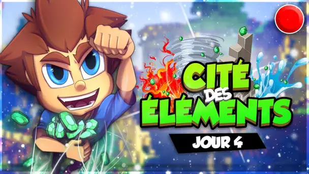 CITÉ DES ÉLÉMENTS : ÉNORME TOURNOI PVP ! #04