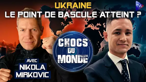 Poutine rompt le blocus diplomatique occidental - Chocs du Monde avec Nikola Mirkovic - TVL