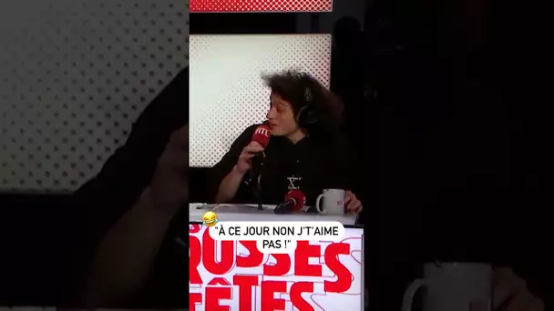 "À ce jour non j't'aime pas !"