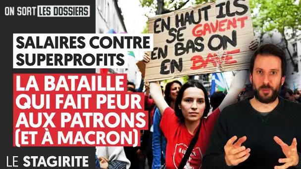 SALAIRES CONTRE SUPERPROFITS : LA BATAILLE QUI FAIT PEUR AUX PATRONS (ET À MACRON)