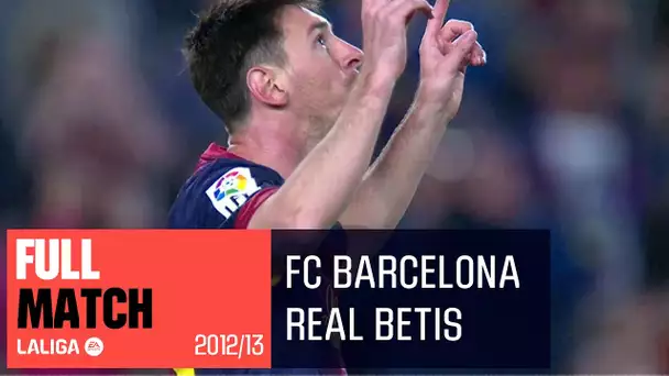FC Barcelona - Real Betis (4-2) LALIGA 2012/2013 FULL MATCH
