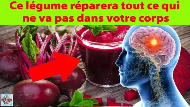 Ce légume réparera tout ce qui ne va pas dans votre corps