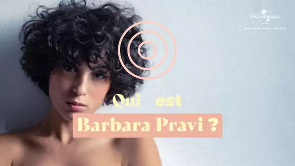 Qui est Barbara Pravi ?