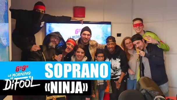 Soprano - Ninja #MorningDeDifool
