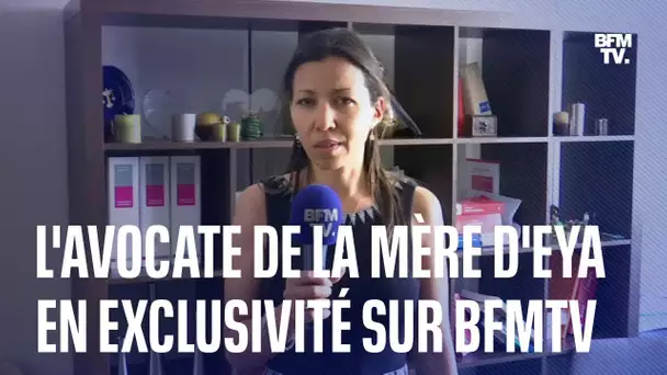 L'avocate de la mère d'Eya, portée disparue, s'exprime sur BFMTV