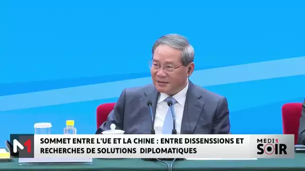 Sommet entre l´UE et la Chine : Entre dissensions et recherches de solutions diplomatiques