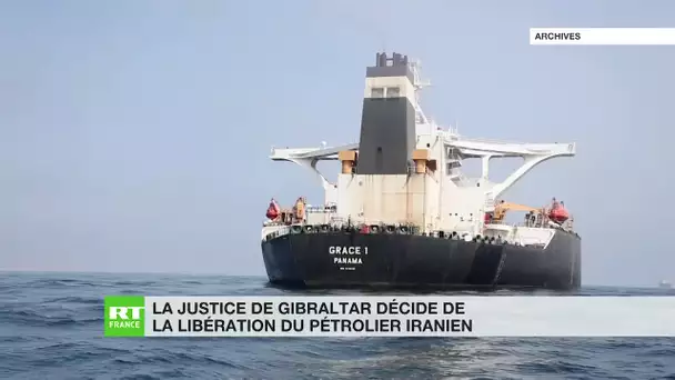 Le pétrolier iranien Grace 1 autorisé à quitter le détroit de Gibraltar malgré les pressions des USA