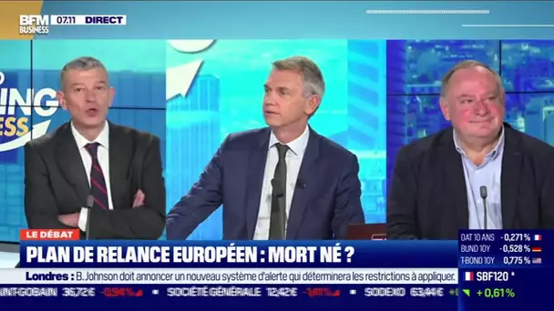 Le débat : Plan de relance européen, mort né ?, par Jean-Marc Daniel et Nicolas Doze