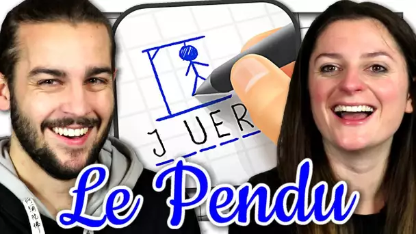 ON EST TROP NUL AU JEU DU PENDU !