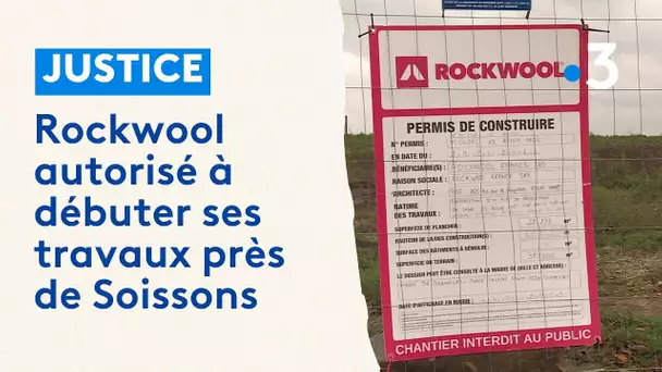 L'usine Rockwool autorisée à démarrer ses travaux près de Soissons