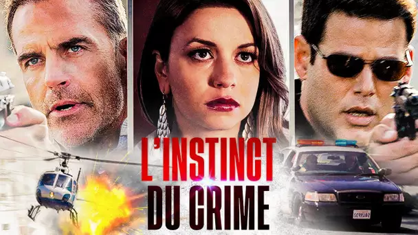 L'Instinct du Crime | Film d'action complet en français