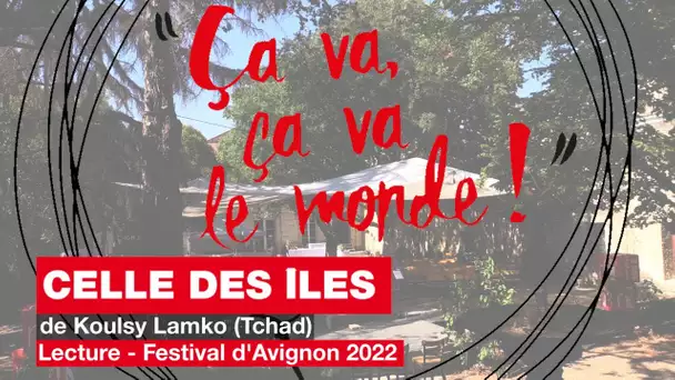 « Celle des îles » de Koulsy Lamko (Tchad) - Lecture "Ça va, ça va le monde !" • RFI