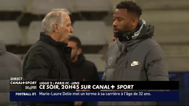 Paris FC / Lens, ce soir 20H45 sur CANAL+SPORT