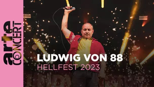 Ludwig von 88 - Hellfest 2023 - ARTE Concert