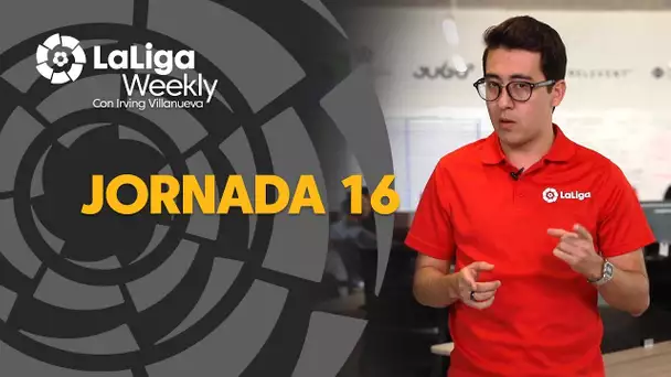 LaLiga Weekly Jornada 16