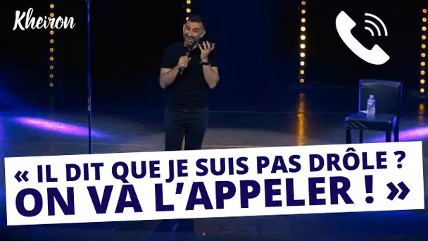 « Il dit que je suis pas drôle ? On va l’appeler ! »  - 60 minutes avec Kheiron