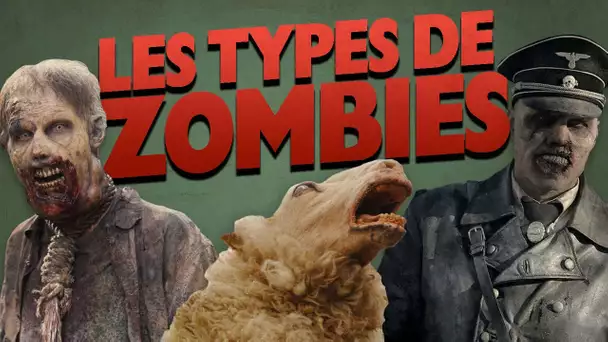 Top 7 des différents types de zombies