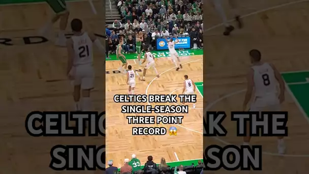 The Celtics break the single season three point record 🙌