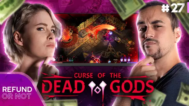 On test le nouveau roguelite Curse of the Dead Gods 🔥⚔️ | Refund or Not #27
