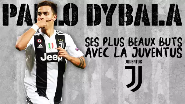 🔥⚽️ Les 10 plus beaux buts de Dybala avec la Juventus !