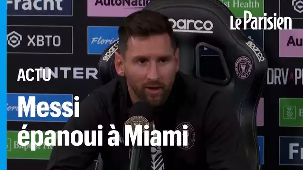 Épanoui à Miami, Messi dit vivre « le contraire » de son arrivée à Paris