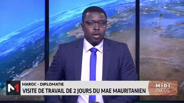 Maroc-Diplomatie : visite de travail de 2 jours du MAE mauritanien