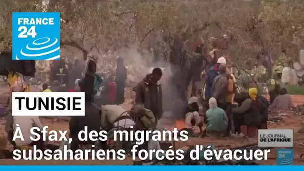 Tunisie : évacuations forcées de migrants subsahariens à Sfax • FRANCE 24