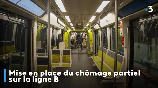 Mise en place du chômage partiel sur la ligne B