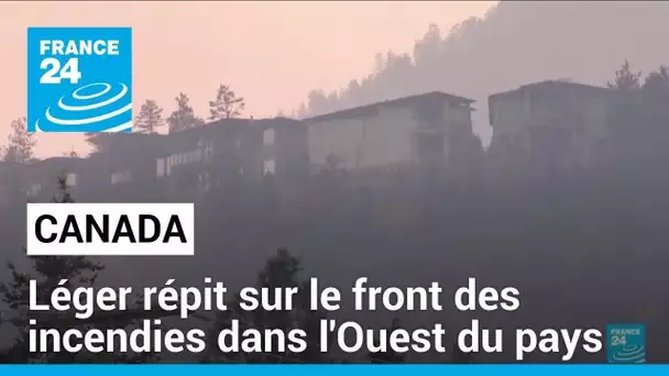 Canada : léger répit sur le front des incendies "apocalyptiques" dans l'Ouest du pays