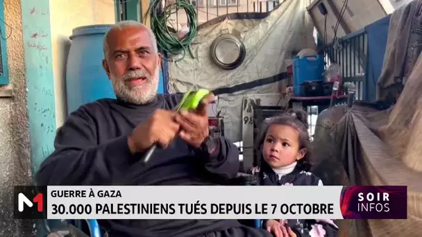 Guerre à Gaza : 30.000 Palestiniens tués depuis le 7 octobre