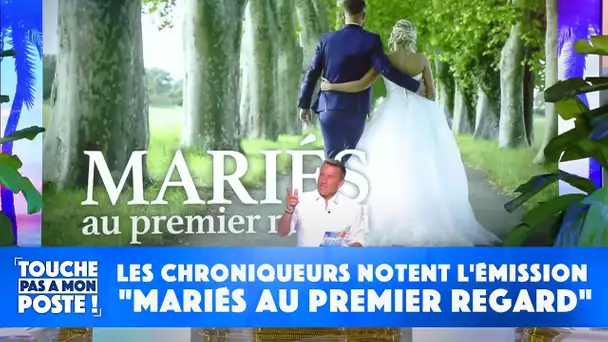 Les chroniqueurs notent l'émission "Mariés au premier regard"