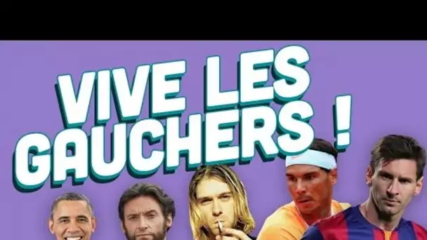 Top 8 des trucs à savoir sur les gauchers