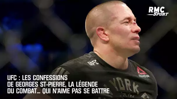 UFC : Les confessions de Georges St-Pierre, la légende du combat... qui n'aime pas se battre