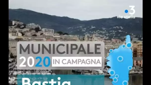 Élections municipales 2020 : Bastia / Les infos générales