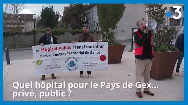 Quel hôpital pour le Pays de Gex... privé, public ?