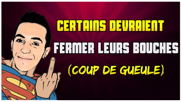 CERTAINS DEVRAIENT FERMER LEURS BOUCHES !!