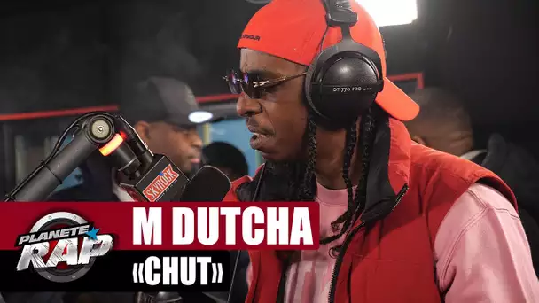 M Dutcha "Chut" #PlanèteRap