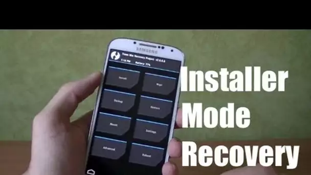 Installer le Mode Recovery sur le Galaxy S4 GT-I9505 (Custom Rom, sauvegarder/restaurer des Roms)
