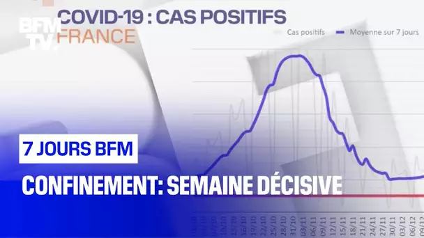 Confinement: semaine décisive