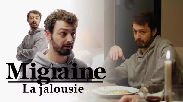 Migraine de Roman Frayssinet : La jalousie - Clique à 20h25 en clair sur CANAL+