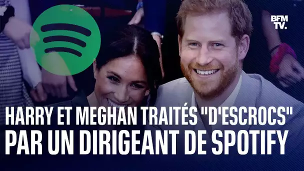 Un dirigeant de Spotify qualifie Harry et Meghan d'"escrocs" après la fin de leur contrat de podcast