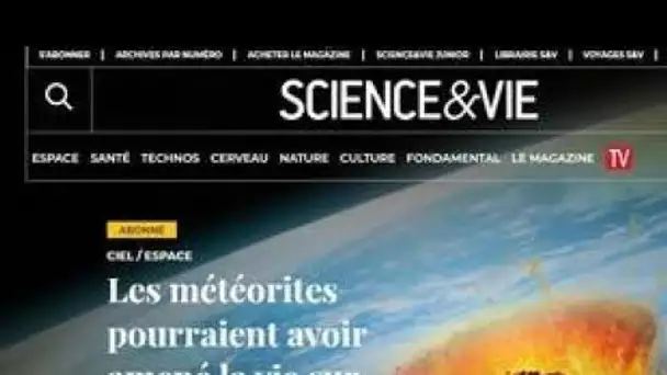 Des ex-journalistes de  Science et Vie  lanceront leur propre mensuel scientifique fin juin
