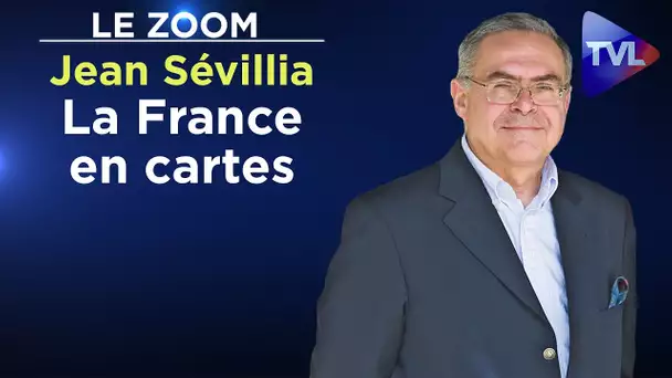 Jean Sévillia : La France en cartes - Le Zoom - TVL