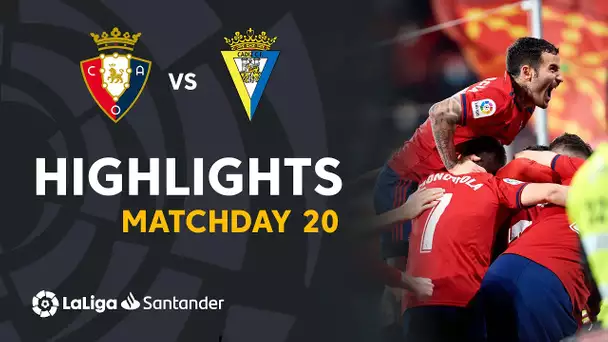 Resumen de CA Osasuna vs Cádiz CF (2-0)